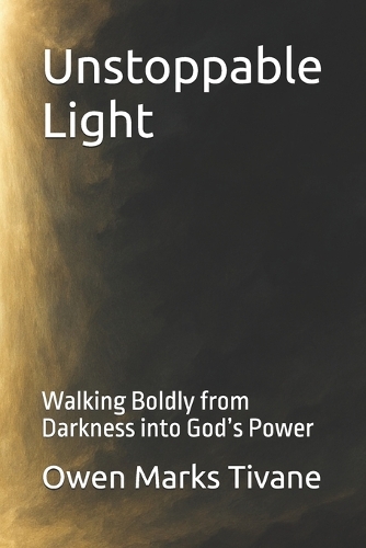 Unstoppable Light