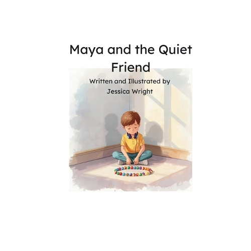 Maya and The Quiet Friend