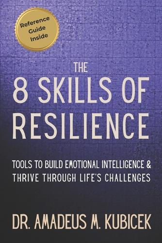 The 8 Skills of Resilience