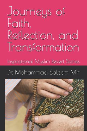 Journeys of Faith, Reflection, and Transformation