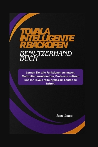 TOVALA Intelligenter Backofen Benutzerhandbuch