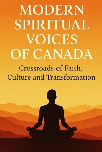 Modern Spiritual Voices of Canada
