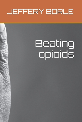 Beating opioids