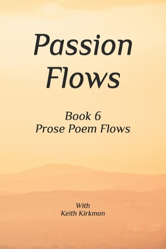 Passion Flows