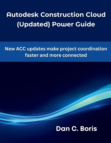 Autodesk Construction Cloud (Updated) Power Guide
