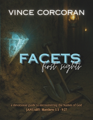 FACETS First Sights