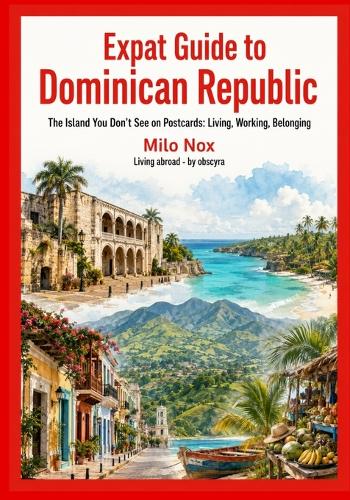Expat Guide to Dominican Republic