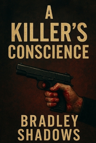A Killers Conscience