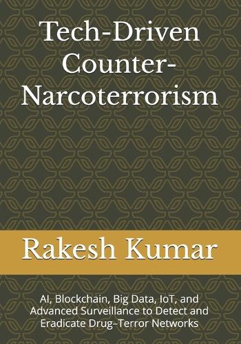 Tech-Driven Counter-Narcoterrorism