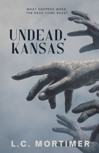 Undead, Kansas