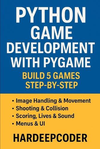 Python Game Development with Pygame (Beginner to Pro)