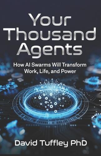Your Thousand Agents