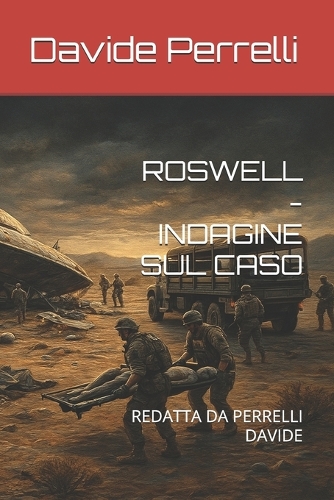 Roswell - Indagine Sul Caso
