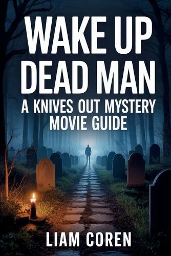 Wake Up Dead Man