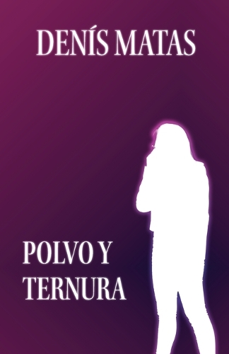Polvo Y Ternura