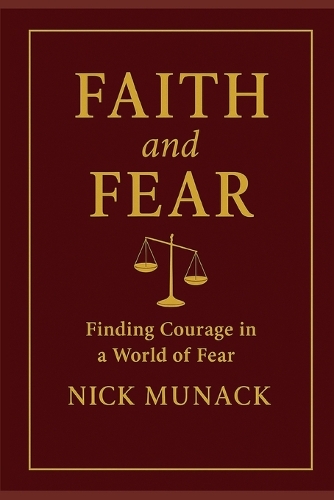 Faith and Fear