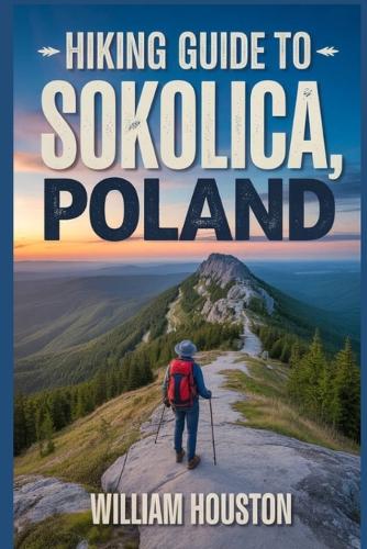 Hiking Guide to Sokolica, Poland