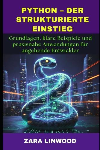 Python - Der Strukturierte Einstieg
