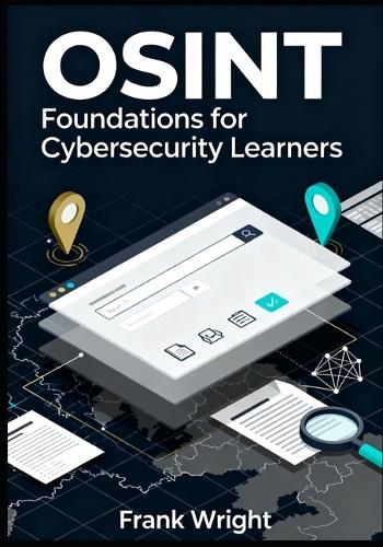 OSINT Foundations for Cybersecurity Learners