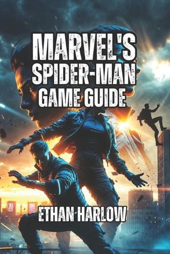 Marvel's Spider-Man 2 Game Guide