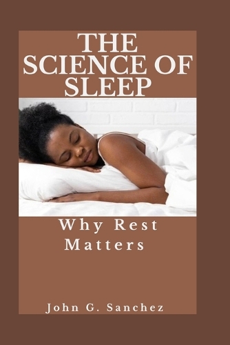 The Science of Sleep