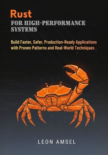 Rust for High-Performance Systems