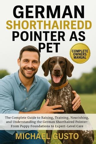 German Shorthaired Pointer as Pet