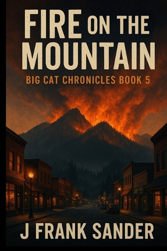 Fire on the Mountain