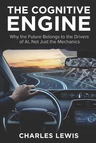 The Cognitive Engine