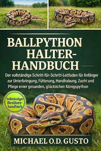 Ballpython Halterhandbuch