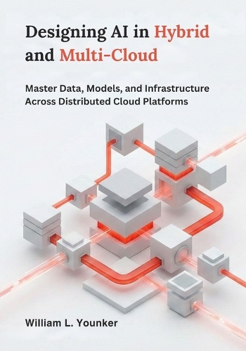 Designing AI in Hybrid and Multi-Cloud