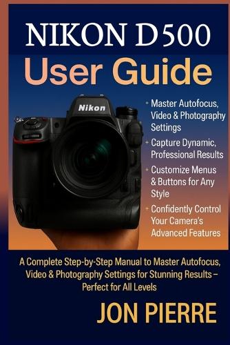Nikon D500 User Guide