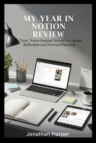 My Year in Notion Review