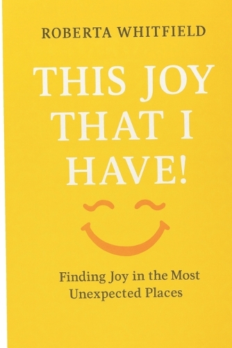 This Joy That I Have
