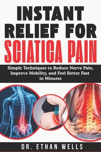 Instant Relief for Sciatica Pain [2026]