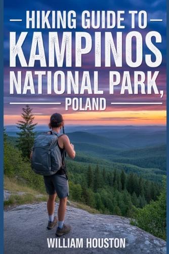 Hiking Guide to Kampinos National Park, Poland
