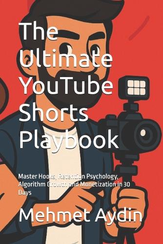 The Ultimate YouTube Shorts Playbook