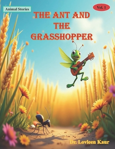 The Ant And The Grasshopper