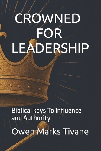 Crowned for Leadership