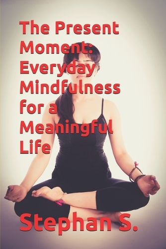 The Present Moment