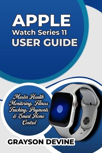 Apple Watch Series 11 User Guide