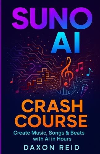 Suno AI Crash Course