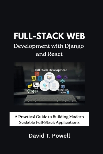 Full-Stack Web Development with Django and React