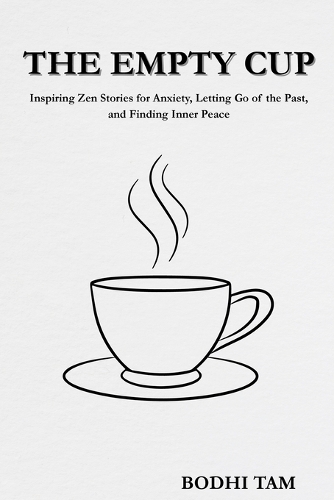 The Empty Cup