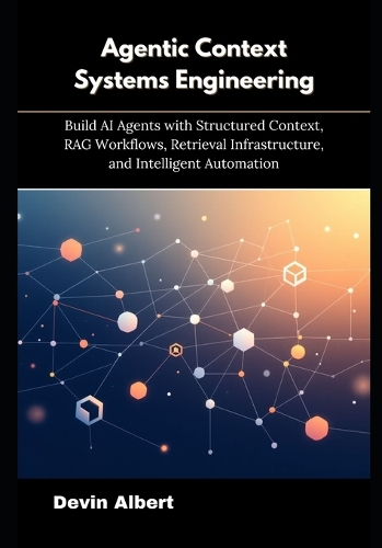 Agentic Context Systems Engineering
