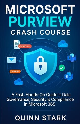 Microsoft Purview Crash Course