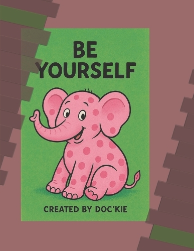 Be Yourself!