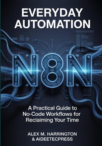 EVERYDAY AUTOMATION WITH n8n