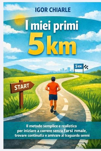 I miei primi 5 km