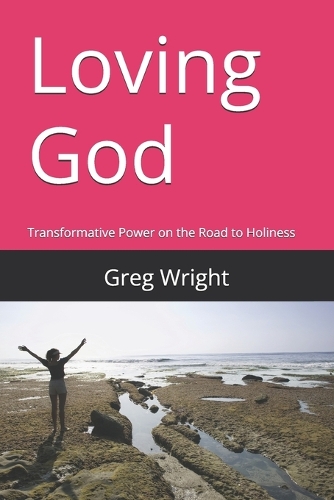 Loving God